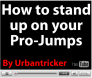 How to stand up by Ian (Urbantricker)