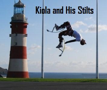 Kiola and His Stilts