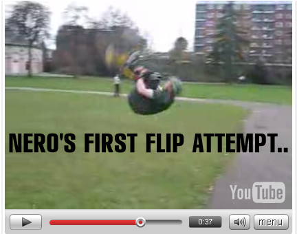 Nero's first flip attempt...