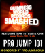 Guinness World Record Smashed - Featuring Pro-Jump 101 (Team 101) 