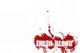 Fresh blood